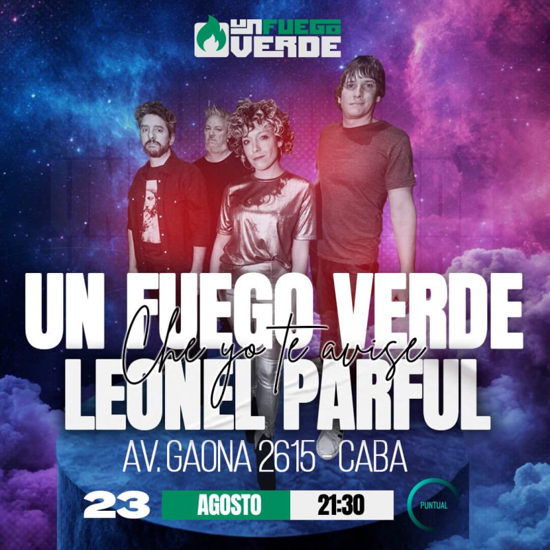 Un Fuego Verde junto a Leonel Parful en Che, yo te avise!
